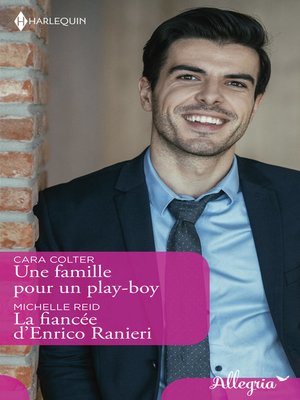 cover image of Une famille pour un play-boy--La fiancée d'Enrico Ranieri